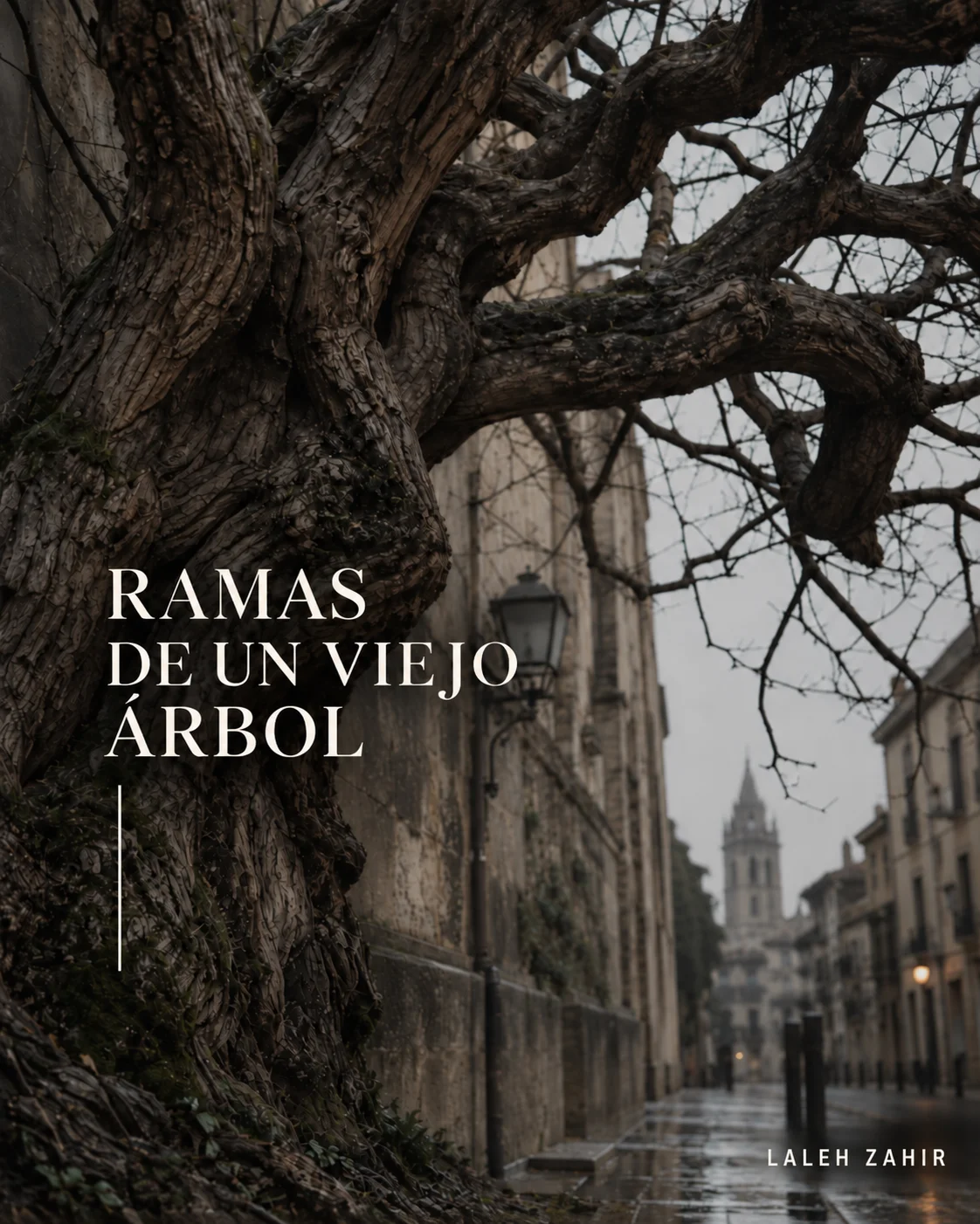 Portada: un viejo árbol de ramas retorcidas junto a una calle empedrada y lluviosa, con el título «Ramas de un viejo árbol»